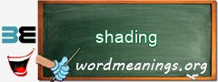 WordMeaning blackboard for shading